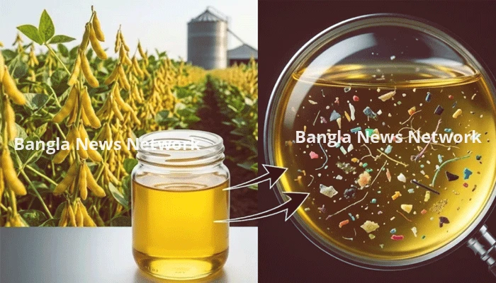 টুথপেস্টের পর এবার সয়াবিন তেলে মিলল ভয়াবহ মাত্রার মাইক্রোপ্লাস্টিক