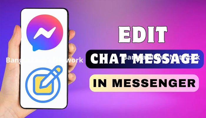 ফেসবুক মেসেঞ্জারে চ্যাট এডিট করবেন যেভাবে