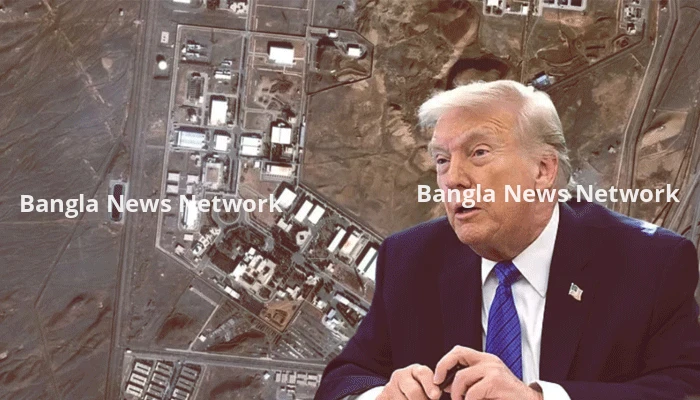 ইরানের তিনটি প্রধান পারমাণবিক স্থাপনা গুঁড়িয়ে দেওয়া শর্ত যুক্তরাষ্ট্রের