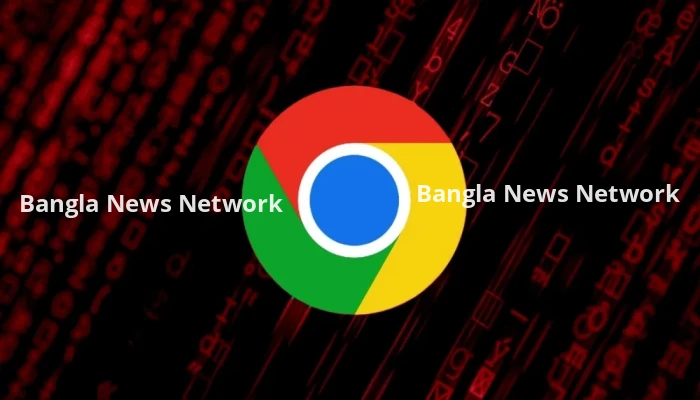 ক্রোম ব্রাউজারে ভয়ংকর নিরাপত্তা ত্রুটি, তথ্য চুরির ঝুঁকি