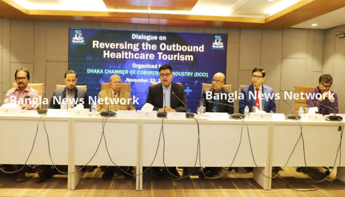 বিদেশে চিকিৎসার ব্যয় হয় বছরে ৪ বিলিয়ন মার্কিন ডলার : ডিসিসিআই